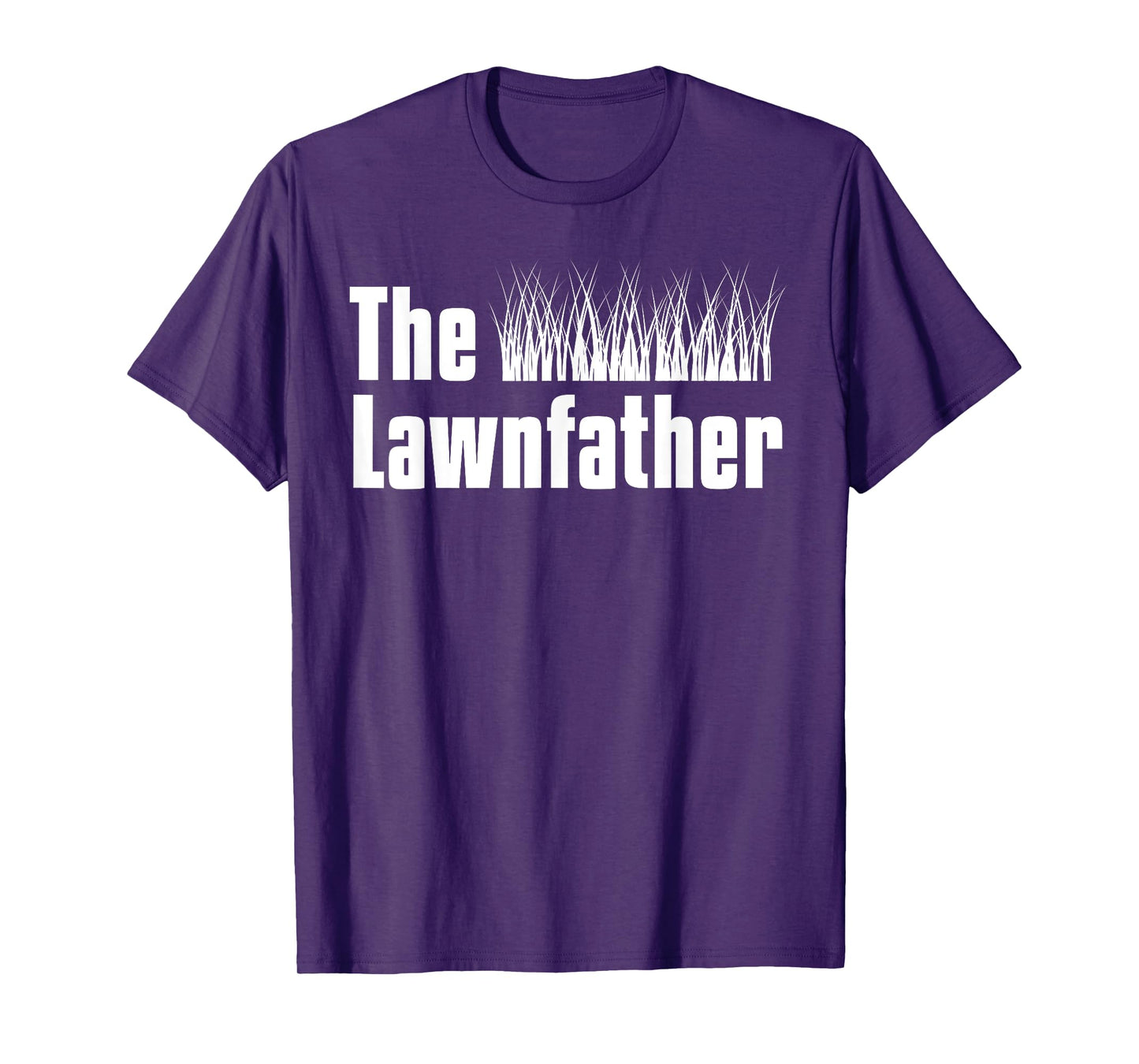 The Lawnfather Lawn Mowing Gardening Gardener Garden T-Shirt