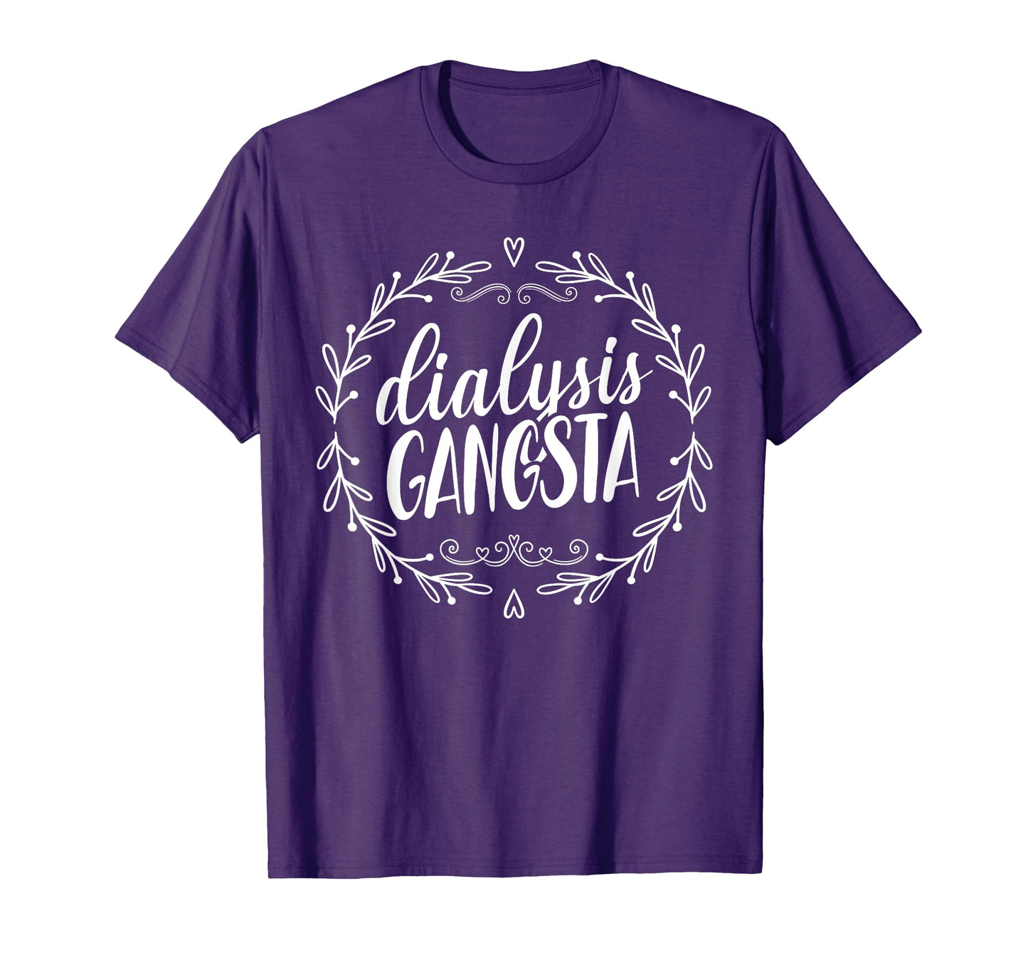 Dialysis Gangsta - Funny Nephrology Hemodialysis Tech Nurse T-Shirt