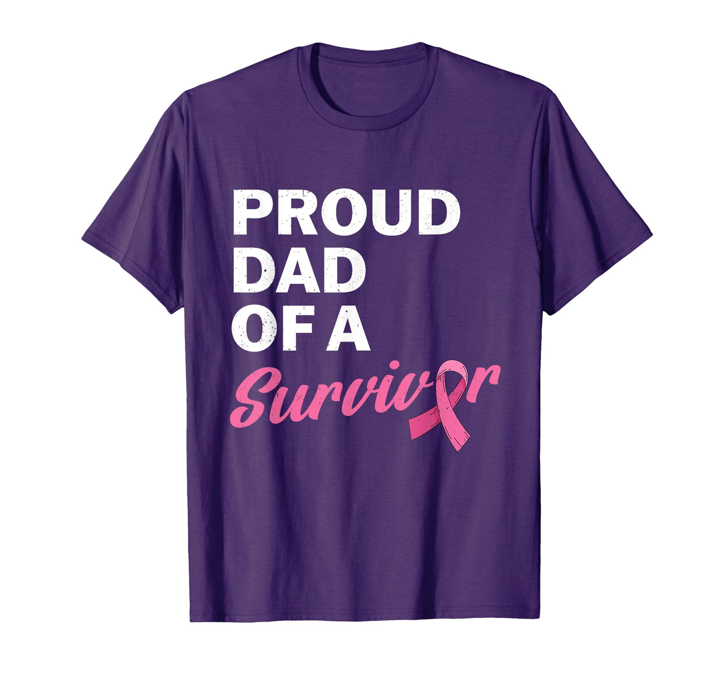 Dad Of A Survivor My Daughter Is A Breast Cancer Survivor T-Shirt