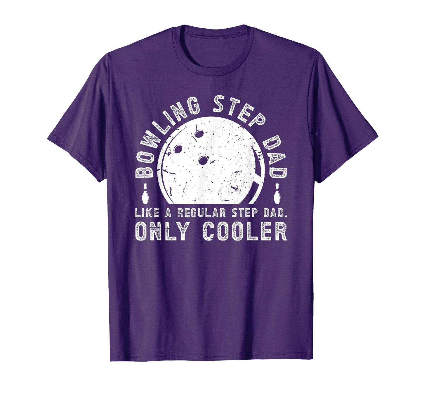 Cool Bowling Step-Dad Of A Bowler Stepdad Bowling Stepfather T-Shirt