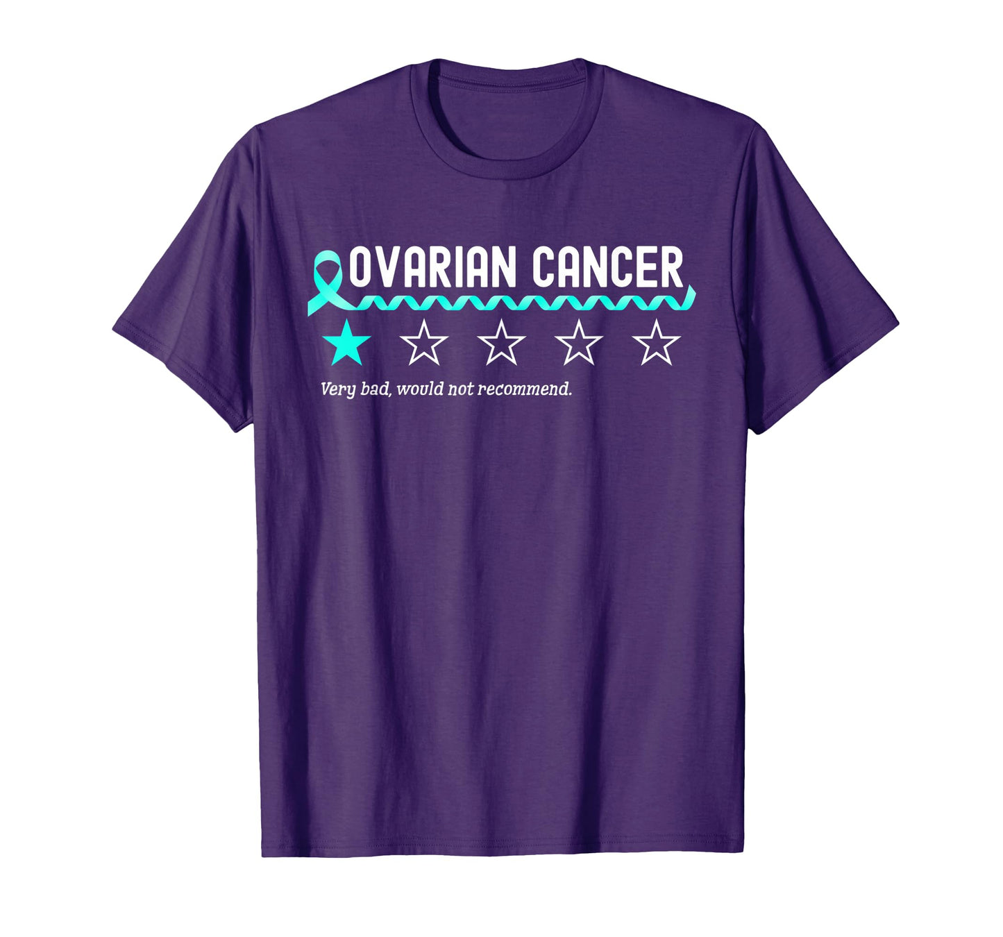 1 Star Rating Ovarian Cancer Awareness Funny Fighter T-Shirt