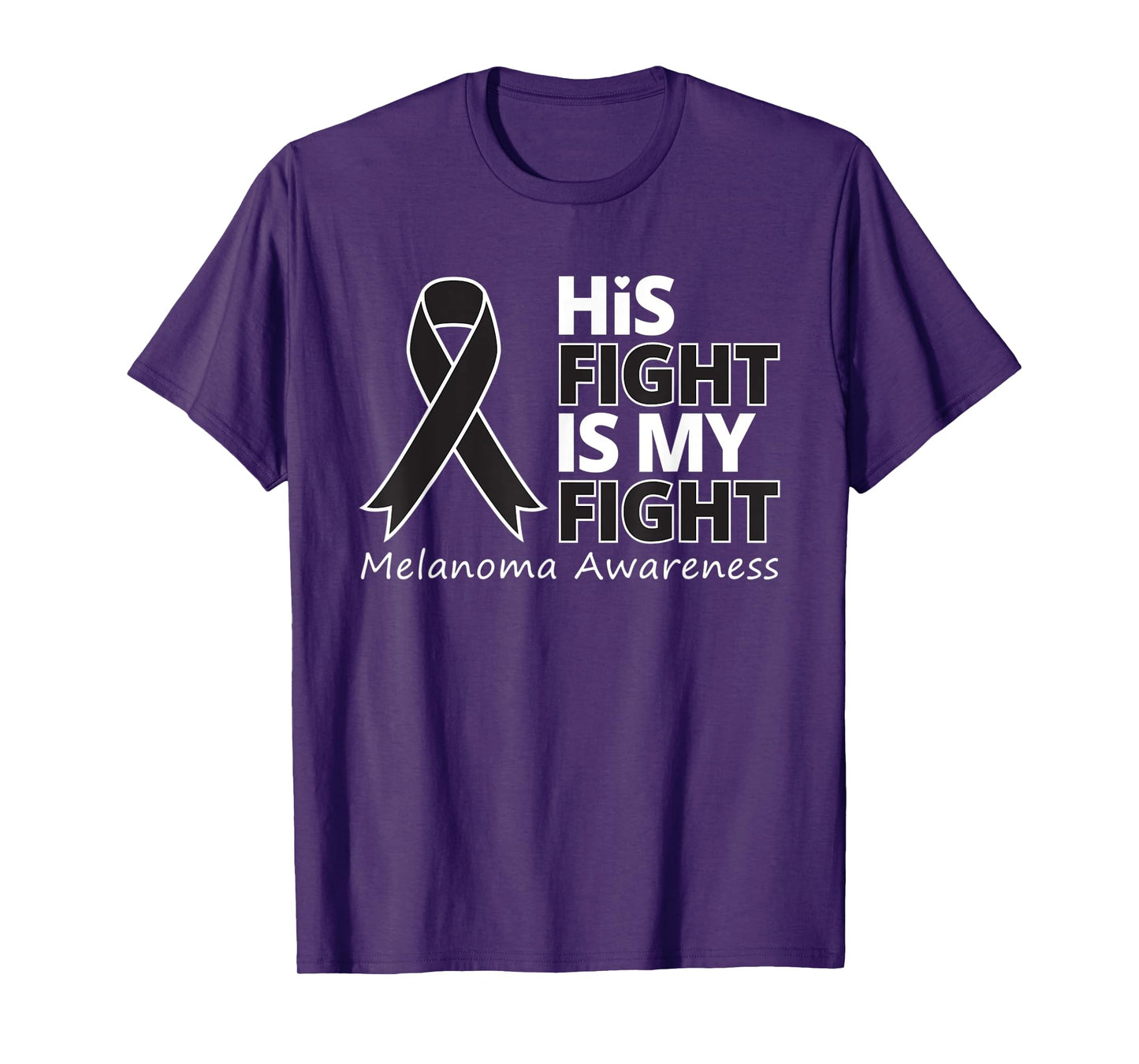 His Fight Is My Fight Melanoma Awareness Skin Cancer Warrior T-Shirt