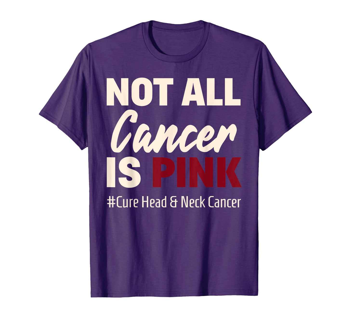 Cure Oral Head & Neck Cancer Awareness Sayings Shirt T-Shirt
