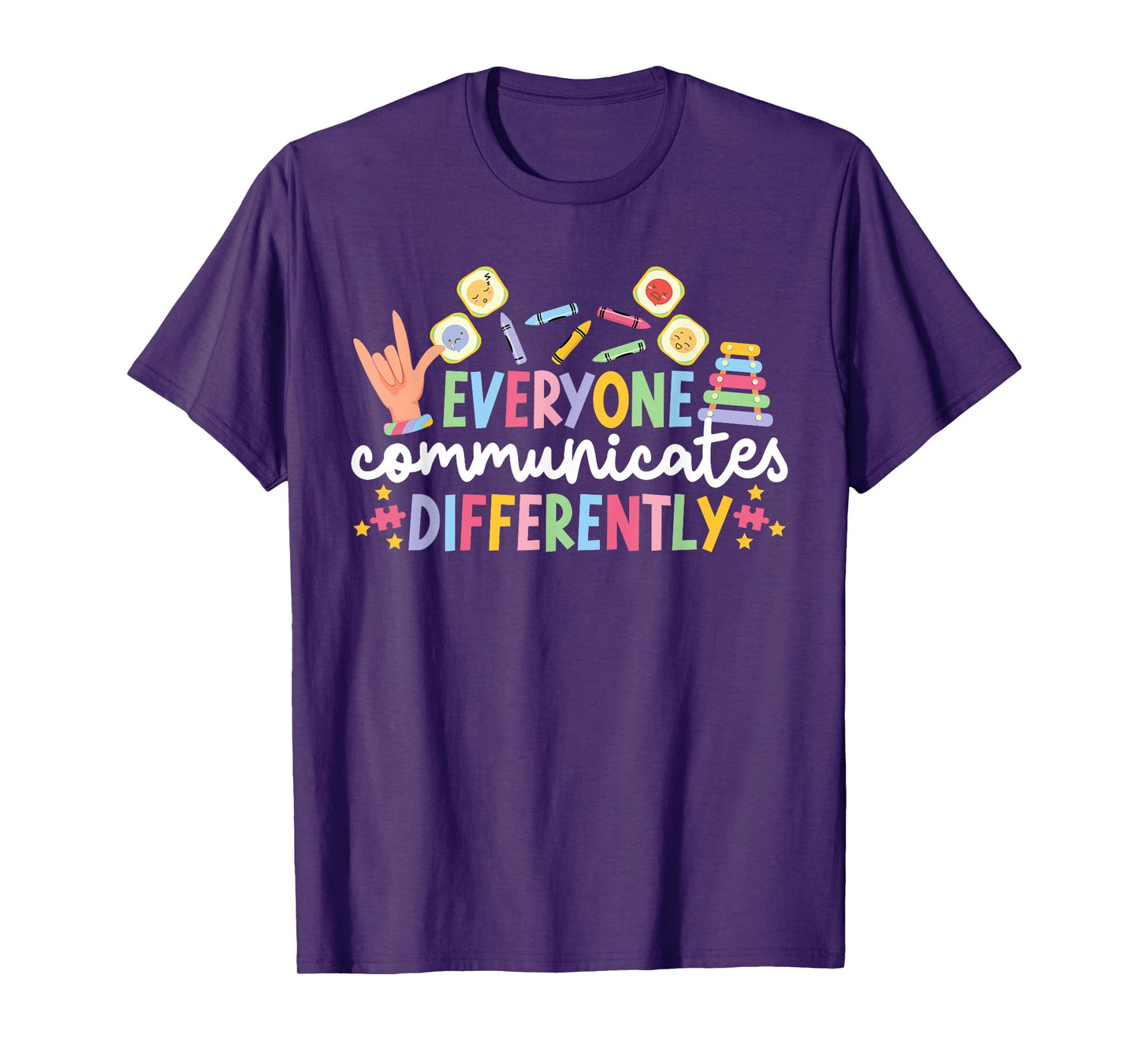 Everyone Communicates Differentely ABA Therapist ABA Therapy T-Shirt