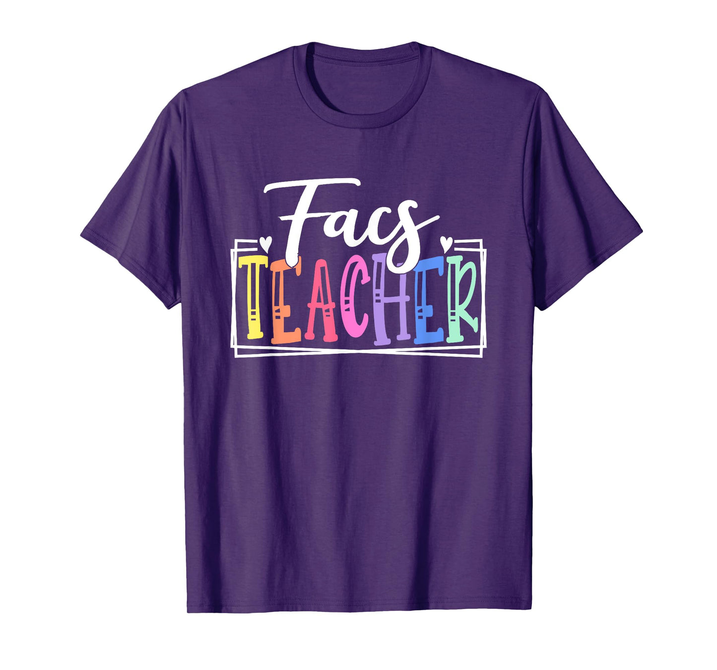 FACS Teacher School Appreciation Family and Consumer Science Men Women Kids T-Shirt
