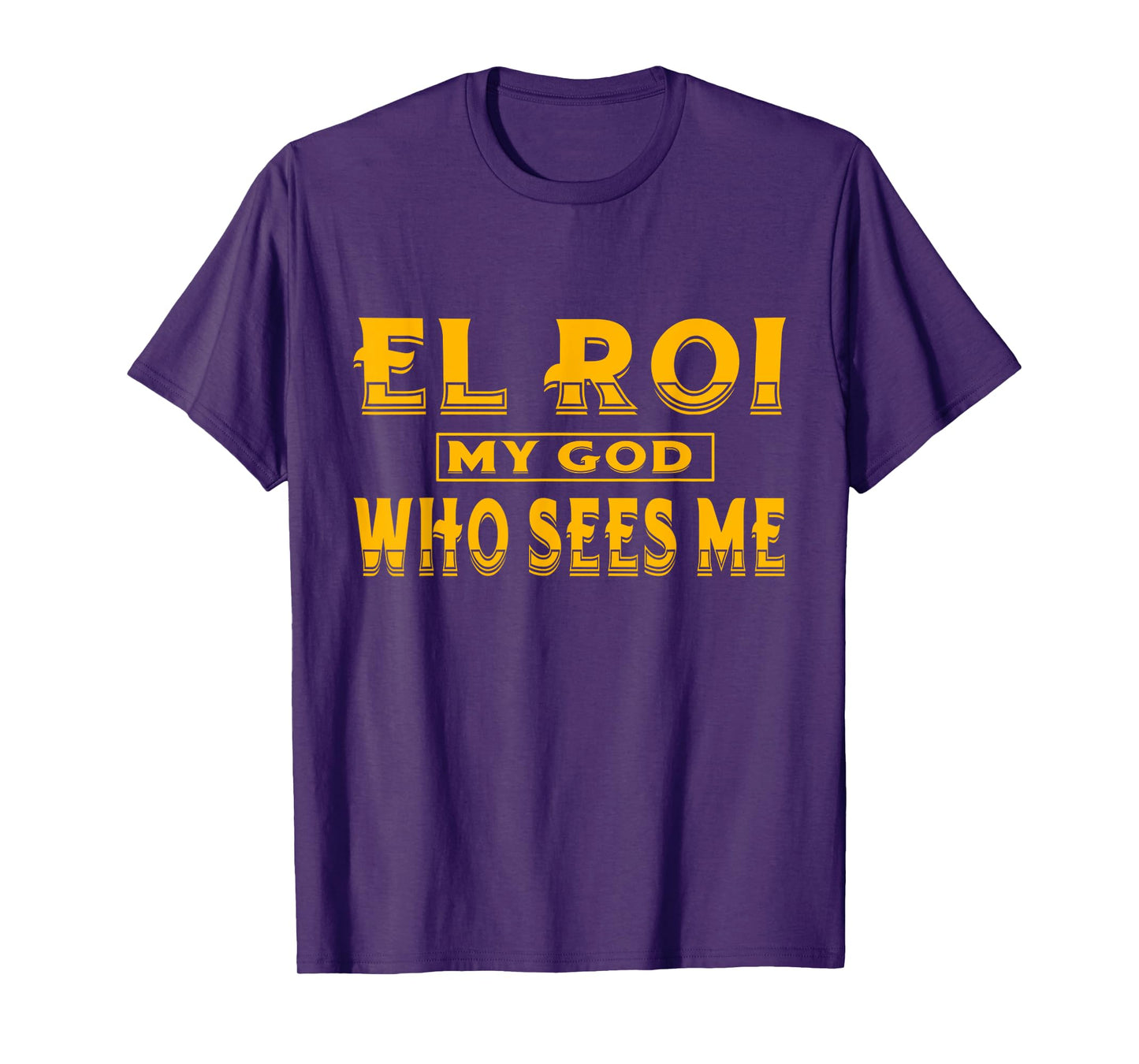 El Roi My God Who Sees Me - NSPPD Morning prayer T-Shirt