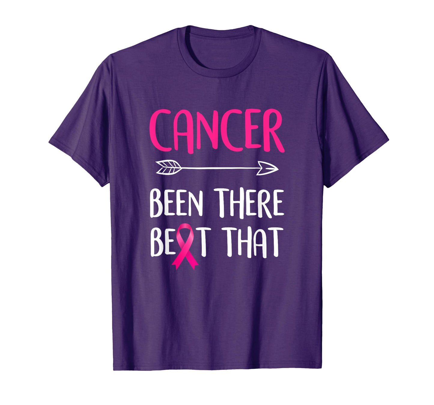 Cancer Been There Beat That Breast Cancer Awareness T-Shirt T-Shirt