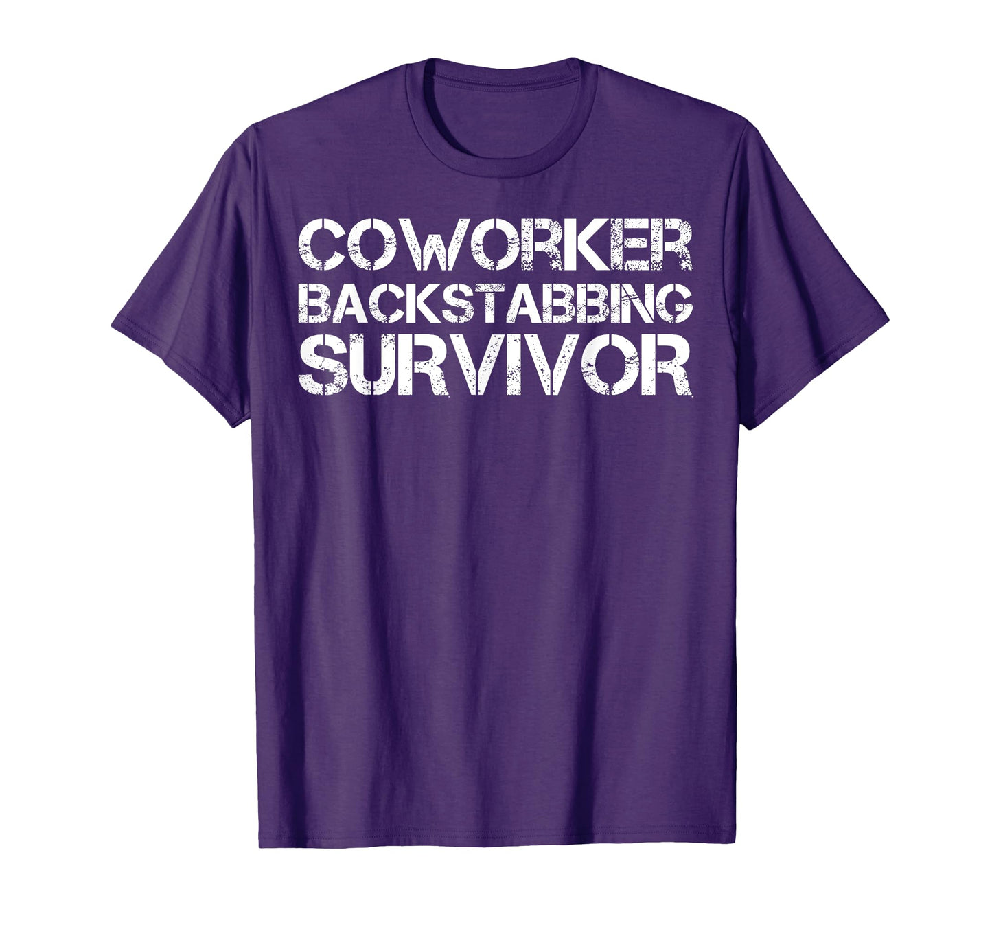 Coworker Backstabbing Survivor T-Shirt