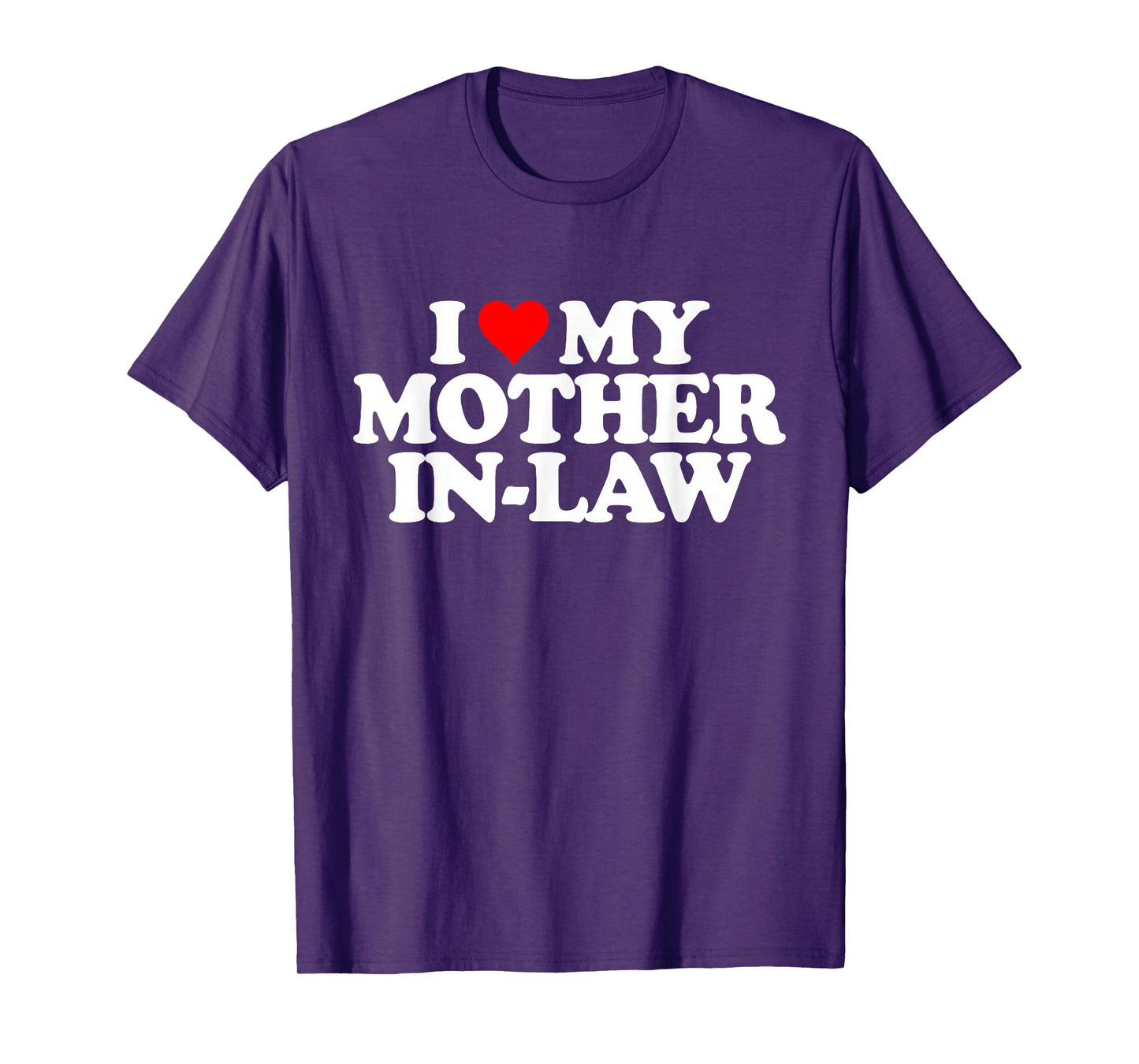 I Love Heart My Mother in Law T-Shirt