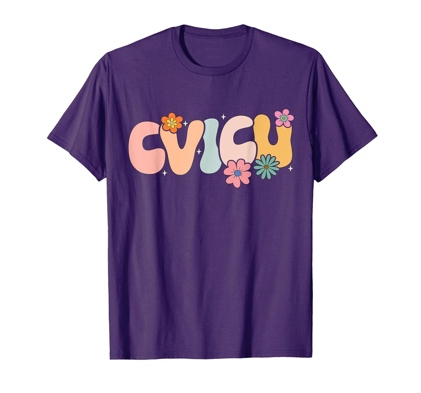 Groovy Cardiovascular Intensive Care Unit CVICU T-Shirt