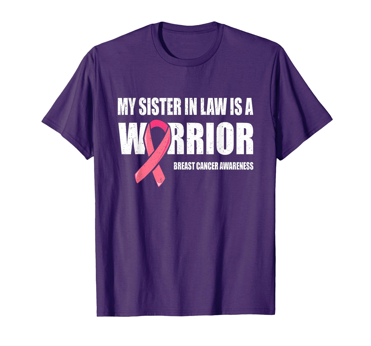 My Sister In Law Is A Warrior Shirt, Breast Cancer Warrior T-Shirt