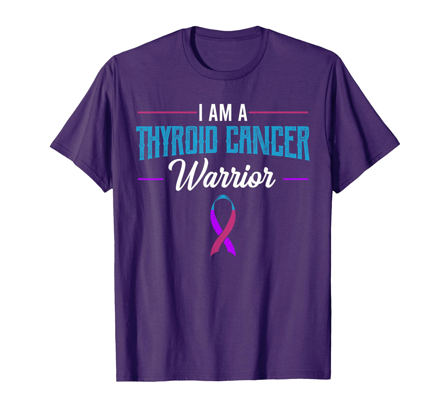 I Am A Thyroid Cancer Warrior Awareness Endocrinologist Gift T-Shirt