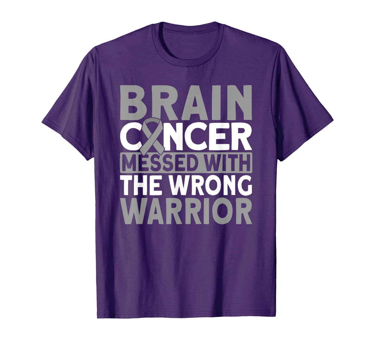 Brain messed with the wrong warrior Brain Cancer T-Shirt