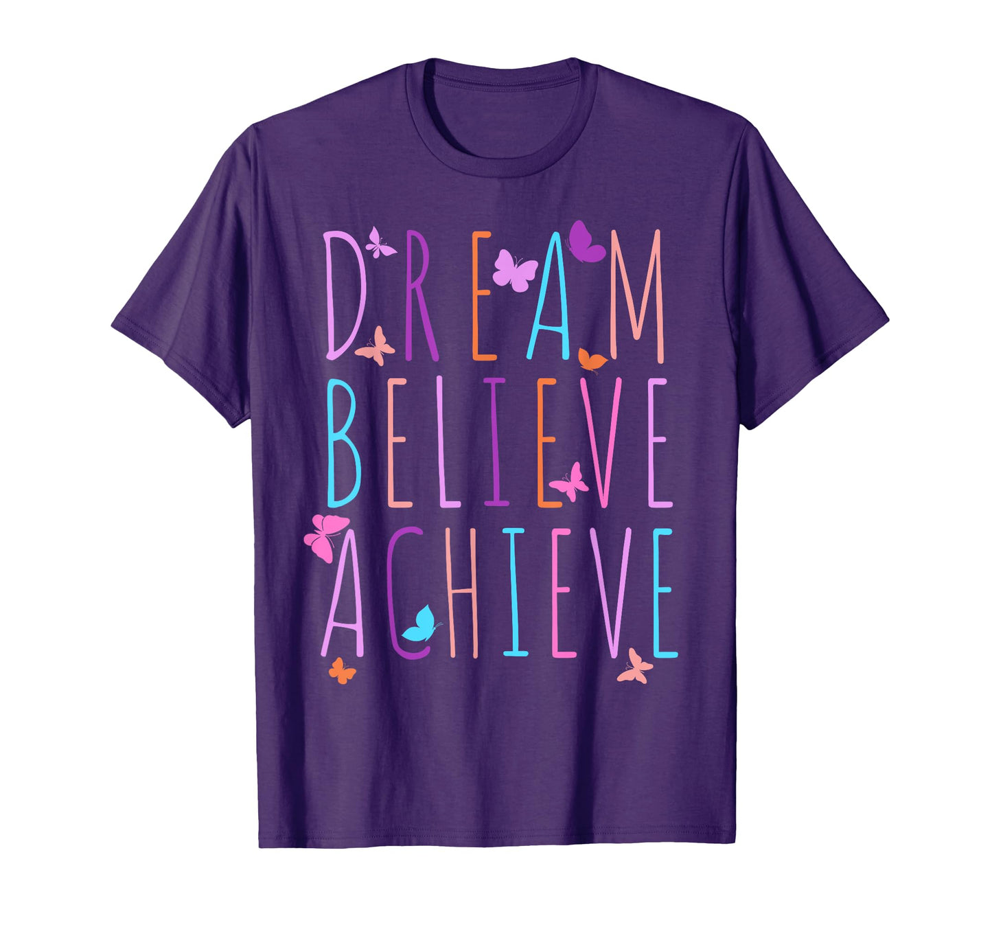 Affirmation Shirt for Girls Butterfly Dream Believe Achieve T-Shirt