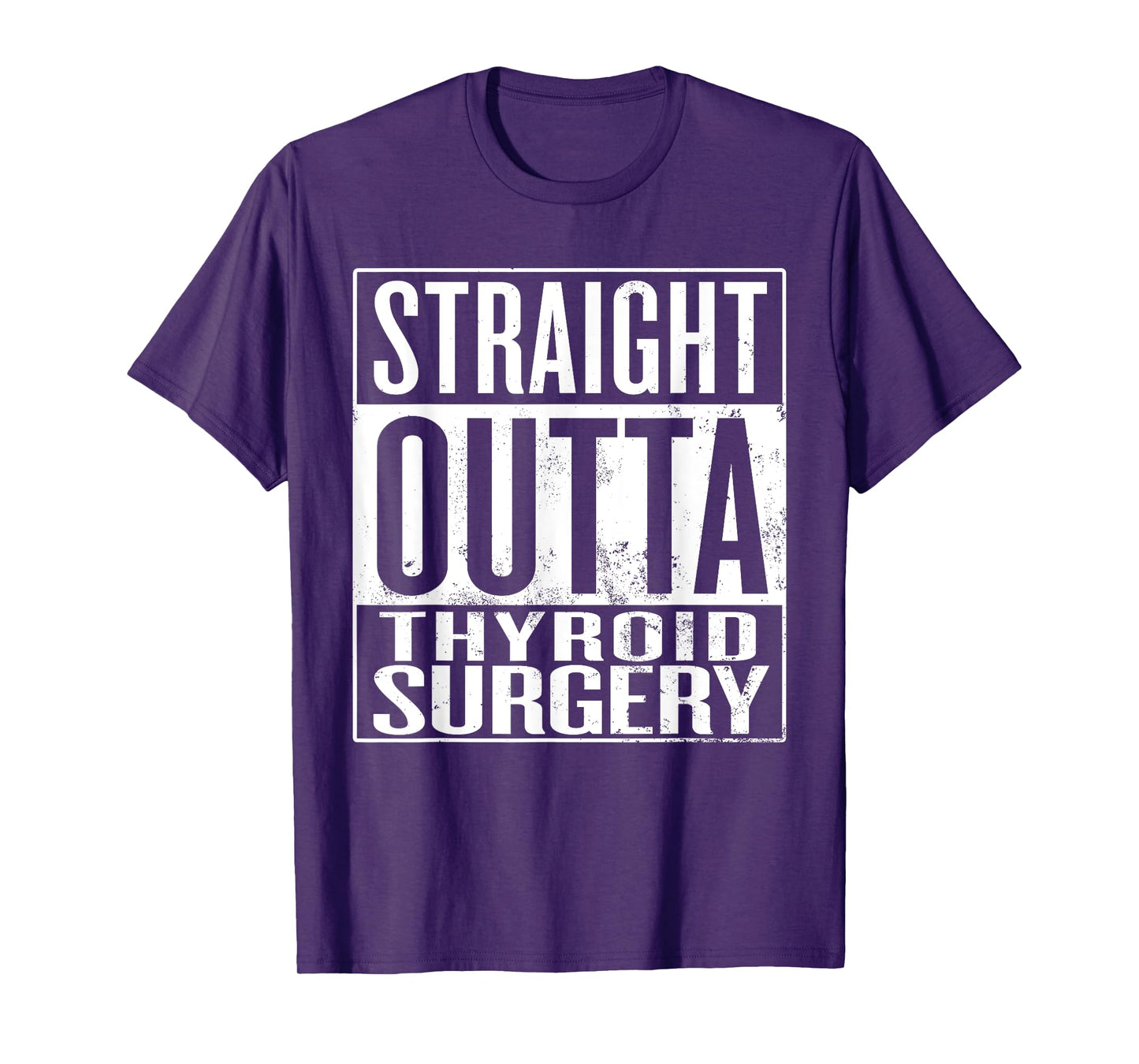 Straight Outta Thyroid Surgery, Thyroid Gland Removal T-Shirt