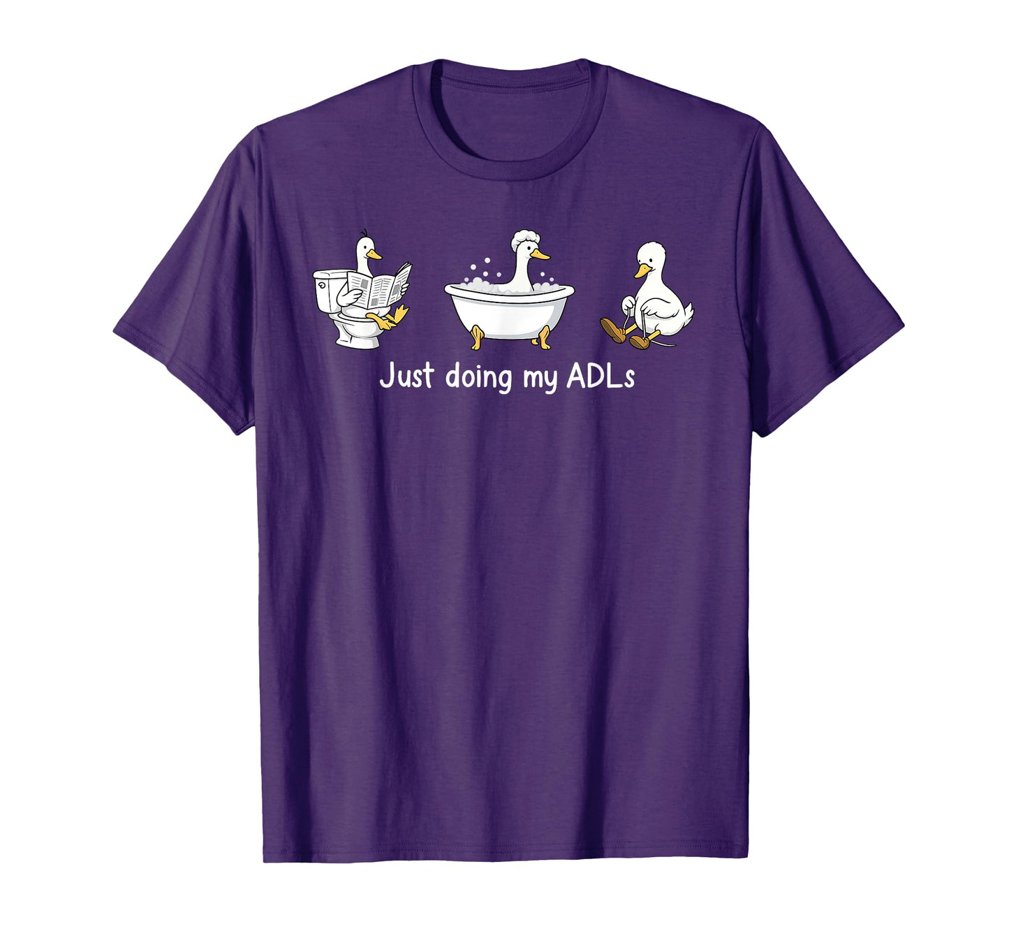 Just Doing My ADLs, Funny OT Tees For Occupational Therapist T-Shirt