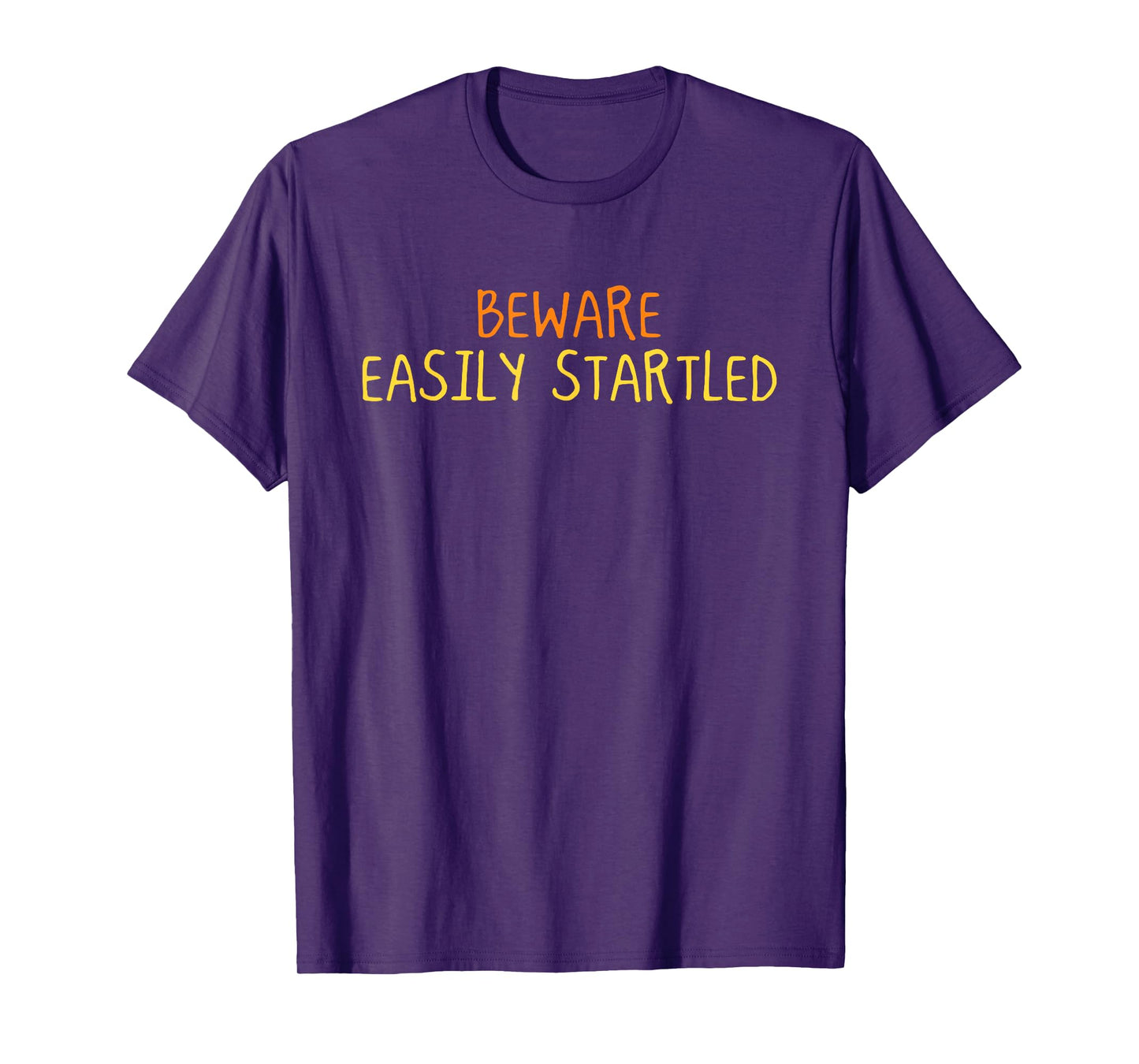 Beware Easily Startled Halloween Funny Spooky Season T-Shirt