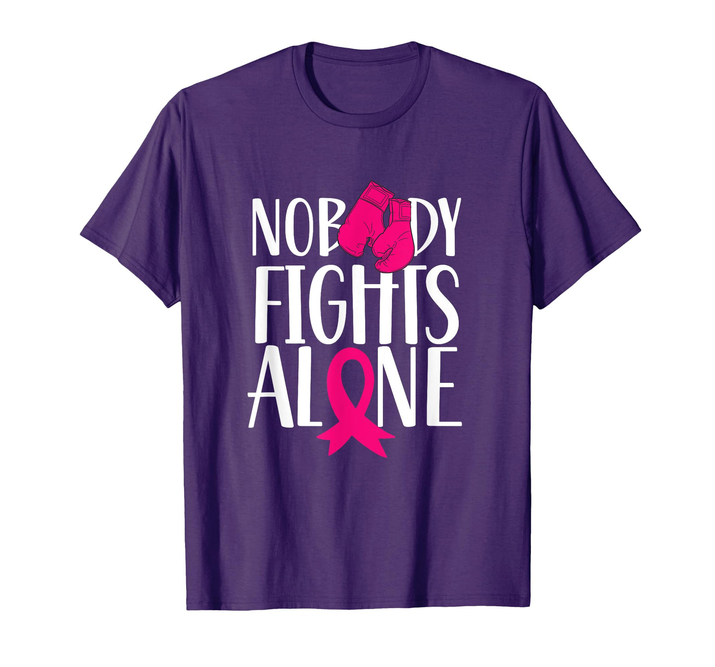Nobody Fights Alone Pink Awareness Fight Breast Cancer T-Shirt