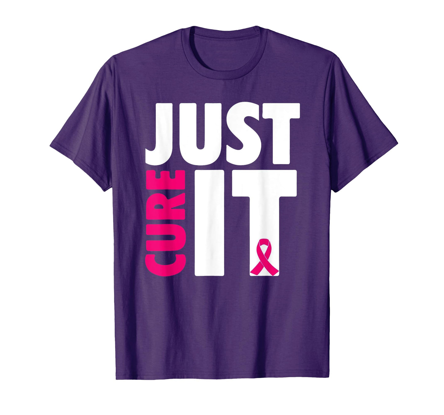 Just Cure It Breast Cancer Awareness T-Shirt