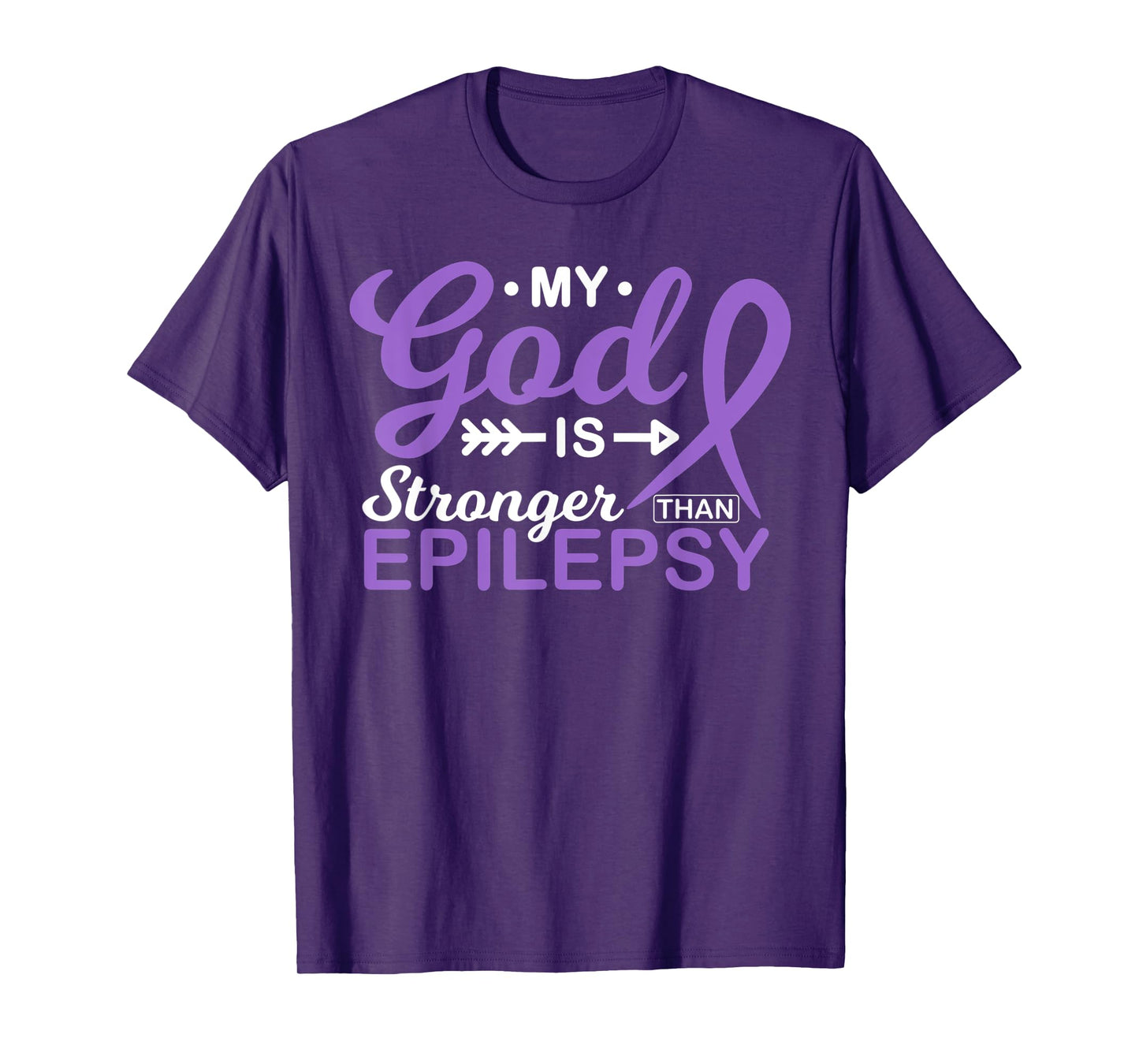 My God is Stronger Than Epilepsy Awareness Warrior Fighter T-Shirt