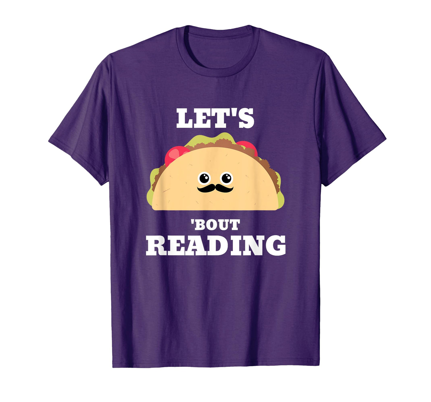 Lets Taco Bout Reading Book Lover Librarian Reading Teacher T-Shirt
