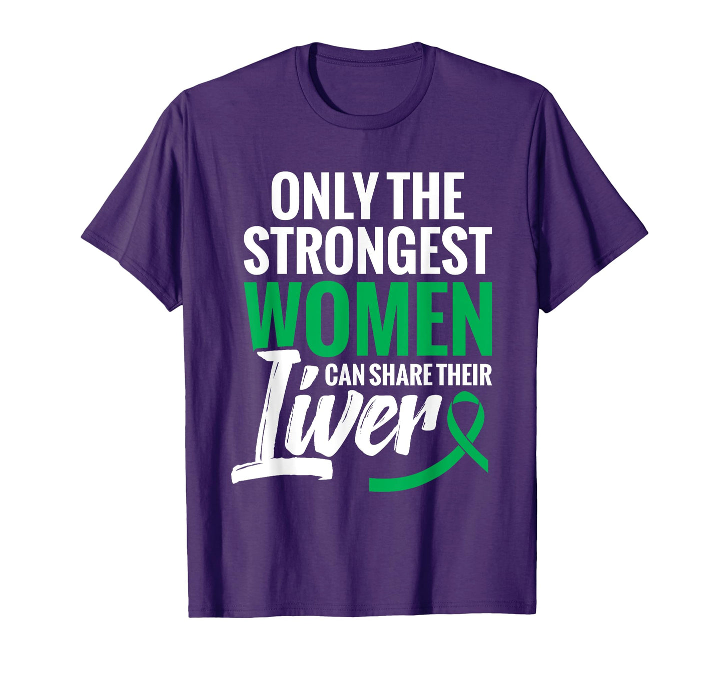 Liver Donation Support Organ Donor Liver Transplant T-Shirt