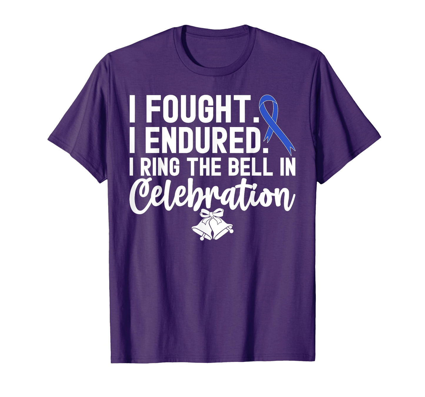 I Ring The Bell In Celebration Blue Ribbon Colon Cancer T-Shirt