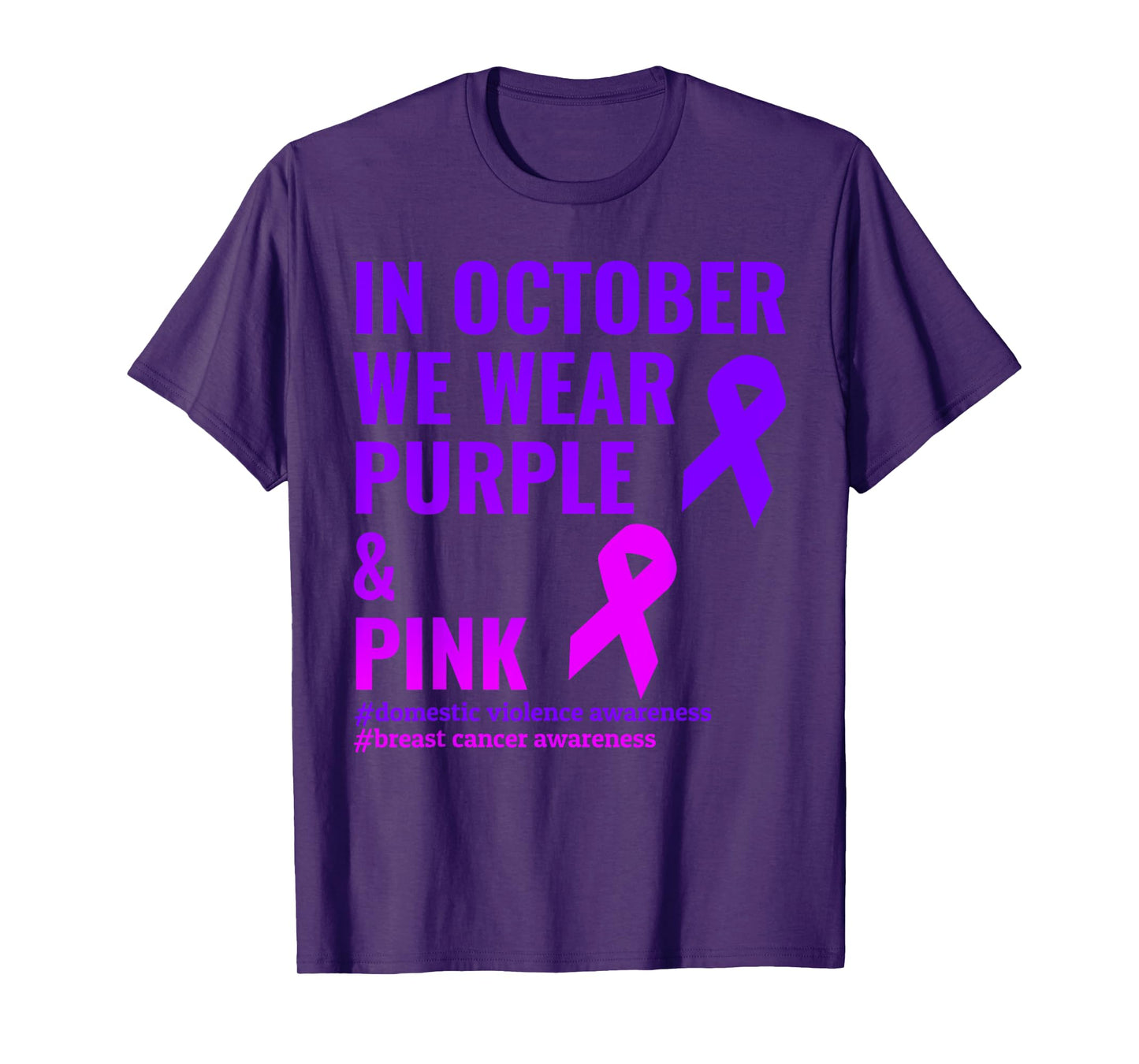 Breast Cancer and Domestic Violence Awareness T-Shirt