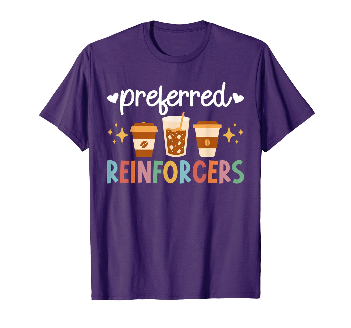 Preferred Reinforcers ABA Therapist ABA Therapy T-Shirt