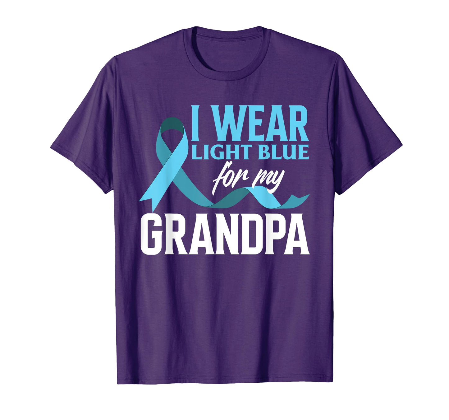 I Wear Light Blue For My Grandpa Prostate Cancer Awareness T-Shirt