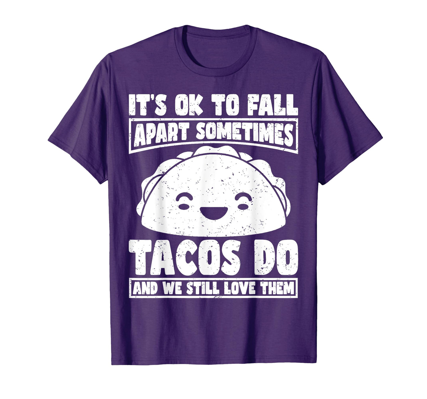 Ok to Fall Apart Taco Awareness Men Women Kids Funny T-Shirt