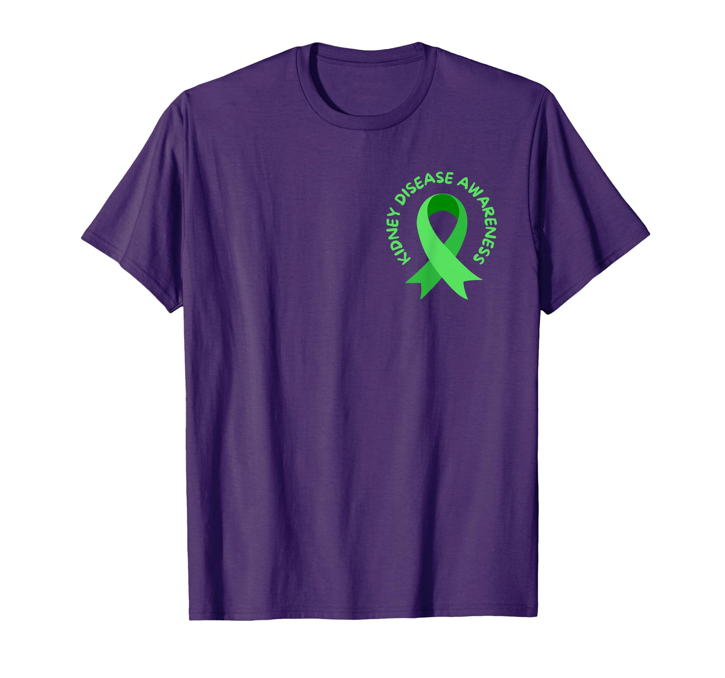 March Is National Kidney Disease Awareness Month Green T-Shirt