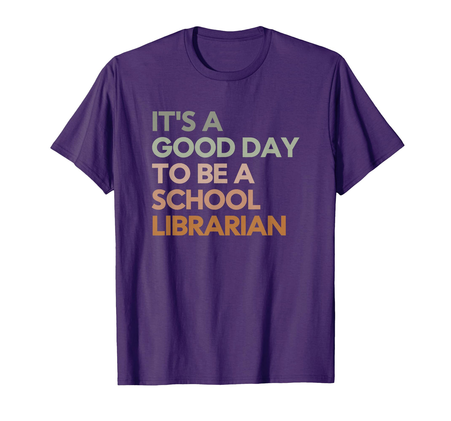 Back To School It's Good Day to be a School Librarian T-Shirt