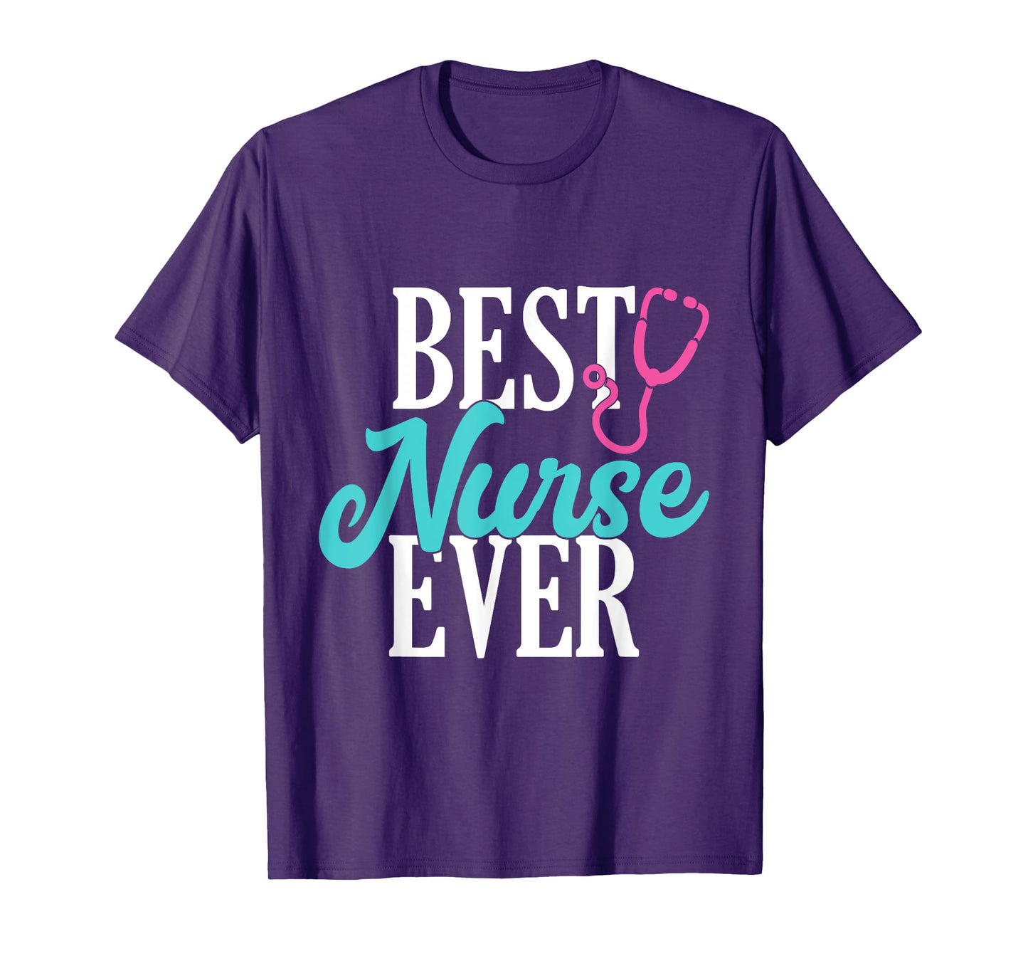 Best Nurse Ever Work Hospital Nursing T-Shirt
