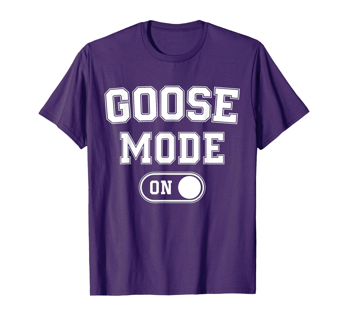 Goose Mode On Costume Funny Honk Squad Gift Animal Lover T-Shirt