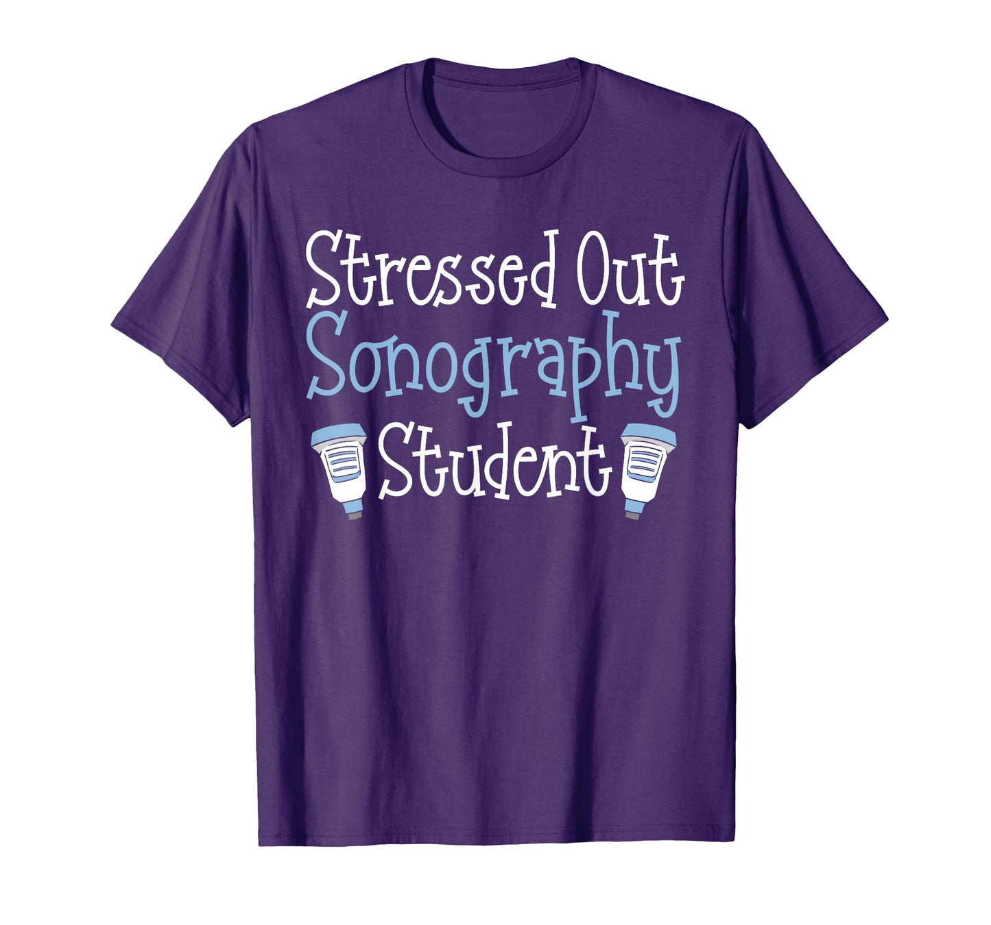 Ultrasound Tech Sonogram Technician Sonography Student T-Shirt