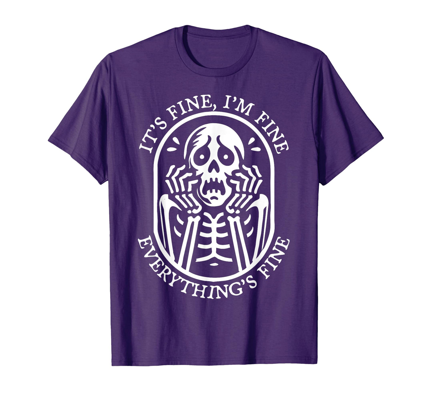 It's Fine I'm Fine Everything's Fine Halloween Skeleton T-Shirt