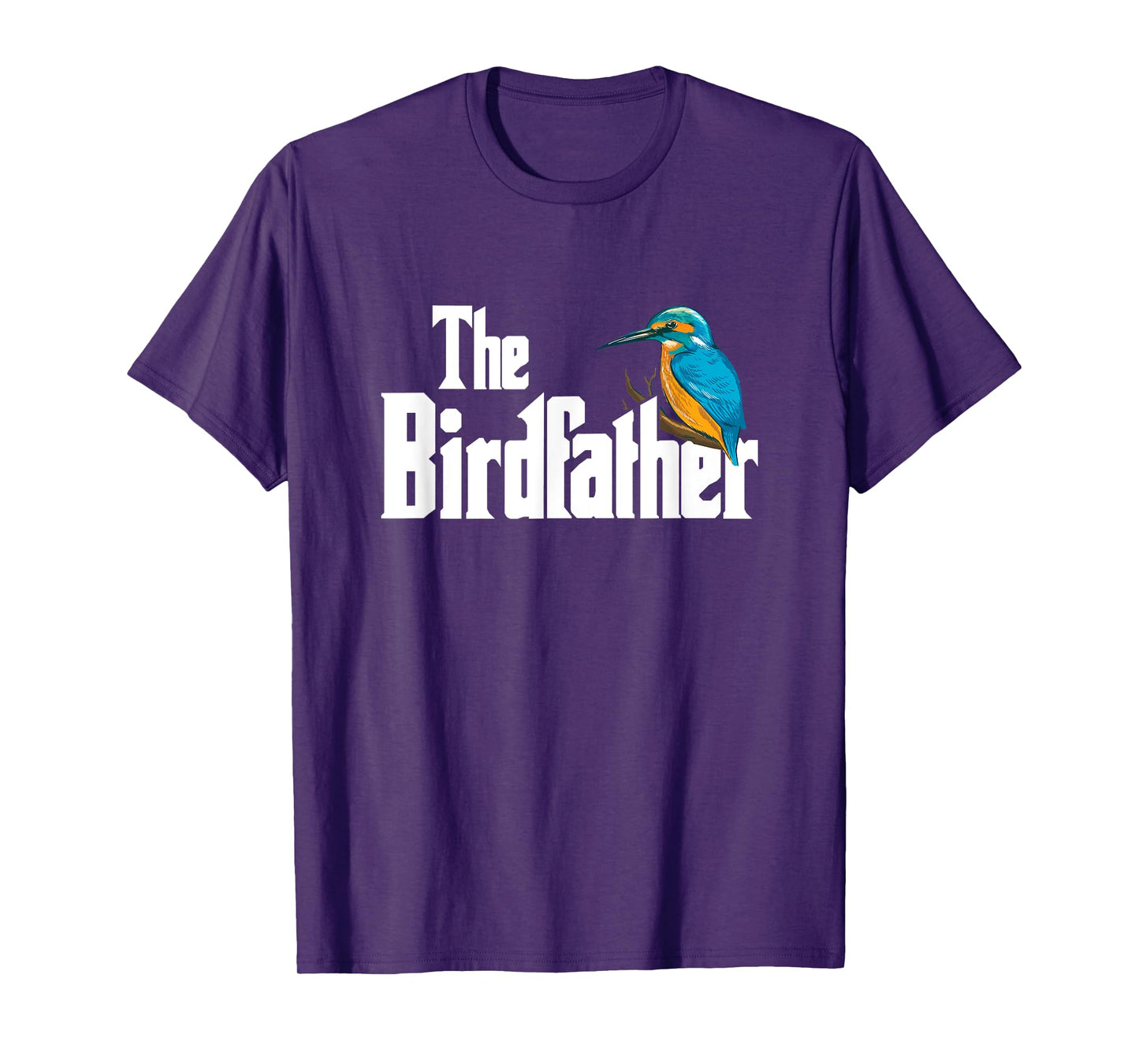 The Bird Father Bird Watching Funny Meme Birder Dad T-Shirt