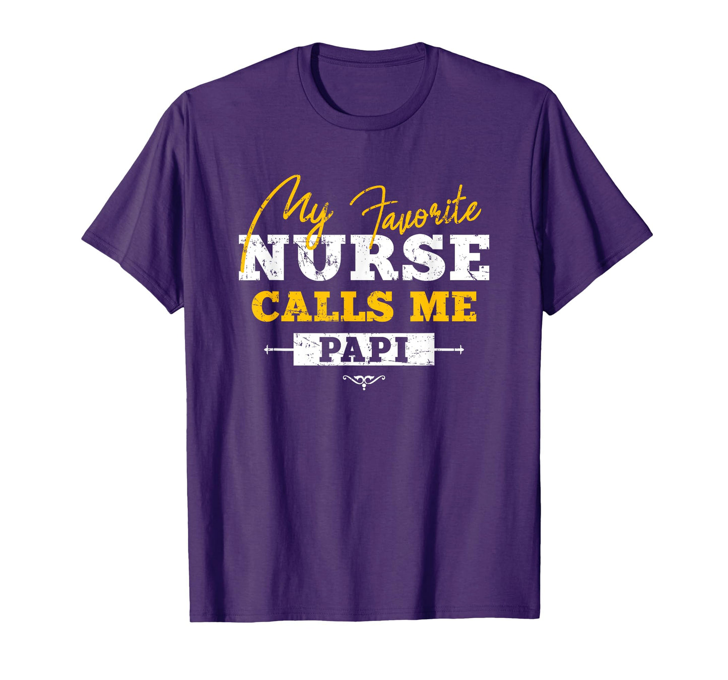 My Favorite Nurse Calls Me Papi Grandpa Heart T-Shirt