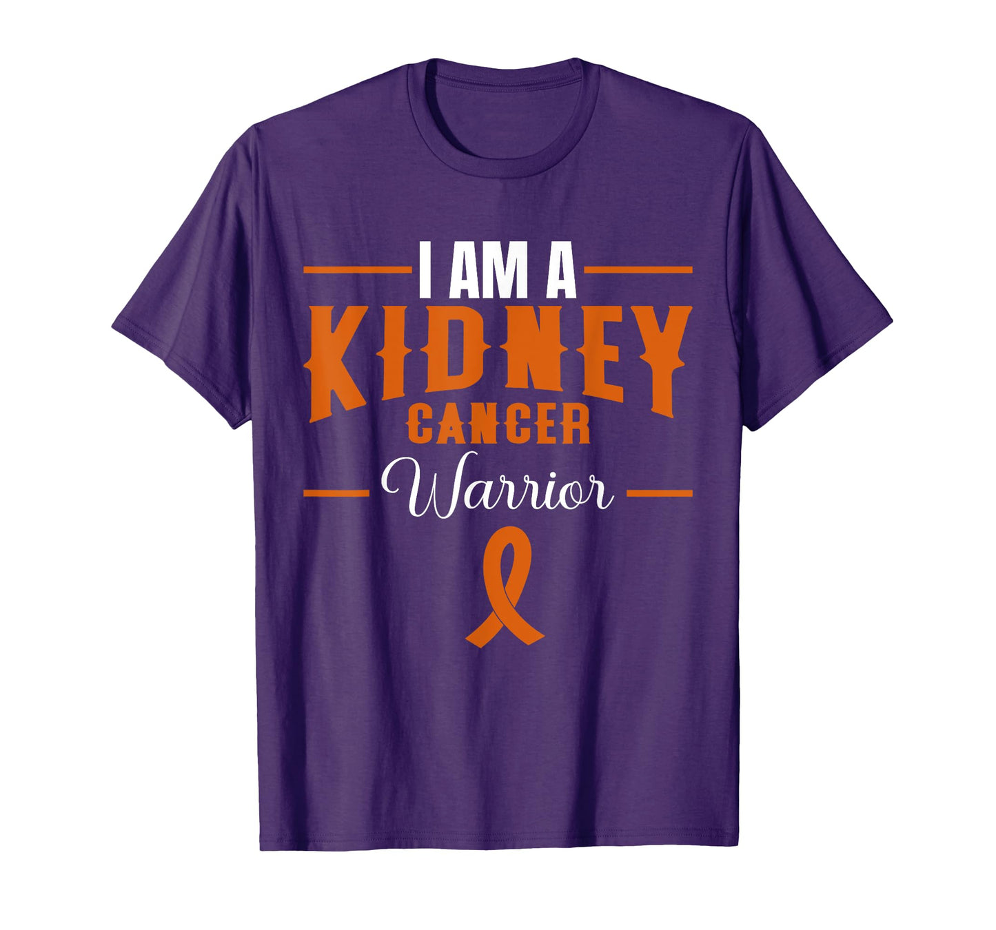 I Am A Kidney Cancer Warrior Renal Cell Carcinoma Awareness T-Shirt