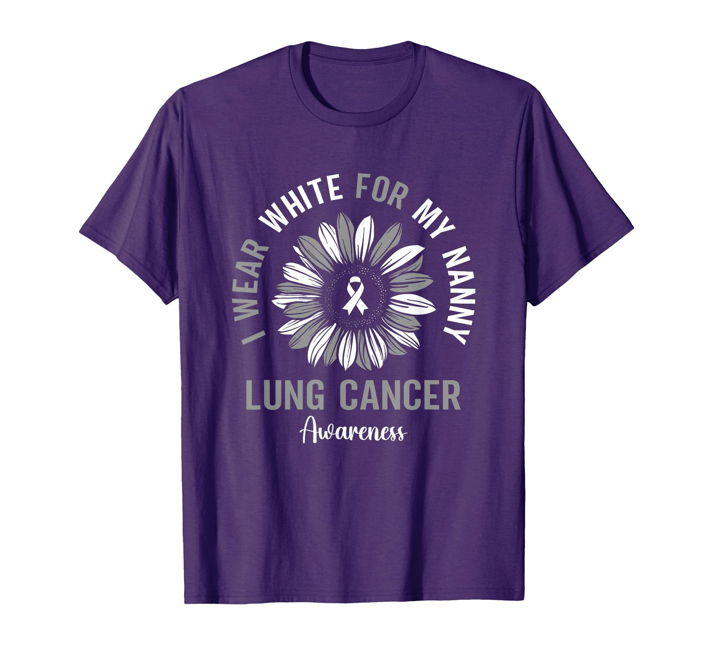 I Wear White For My Nanny Lung Cancer Awareness Sunflower T-Shirt