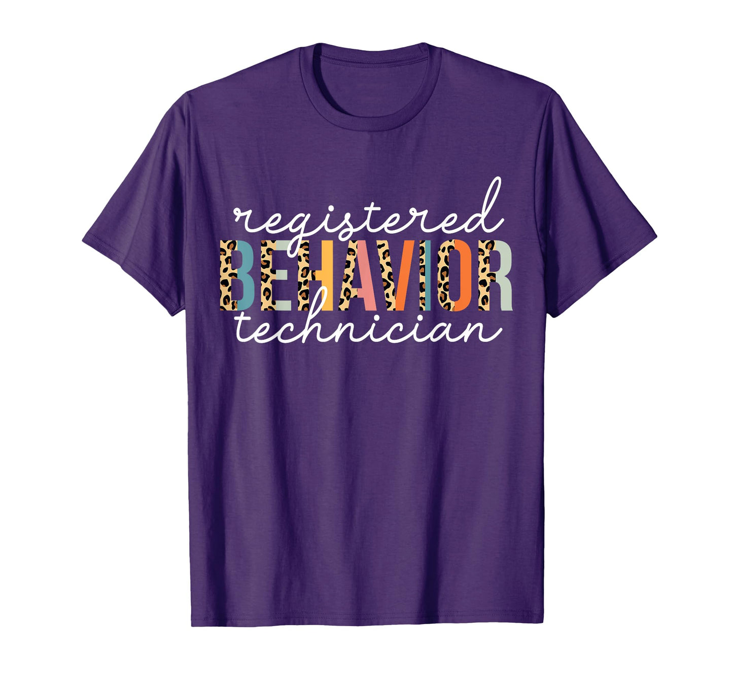 Registered Behavior Technician Fun RBT Behavioral ABA T-Shirt