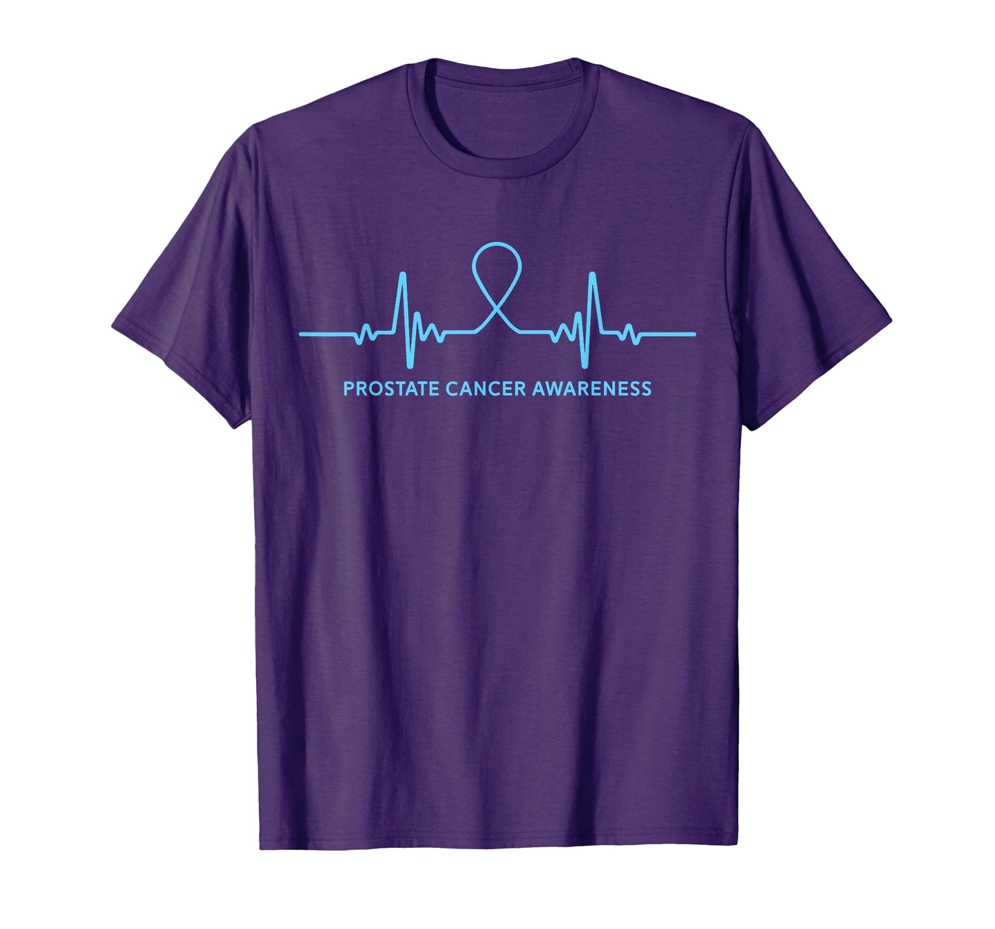 Prostate Cancer Shirt - Prostate Cancer Awareness T Shirts T-Shirt