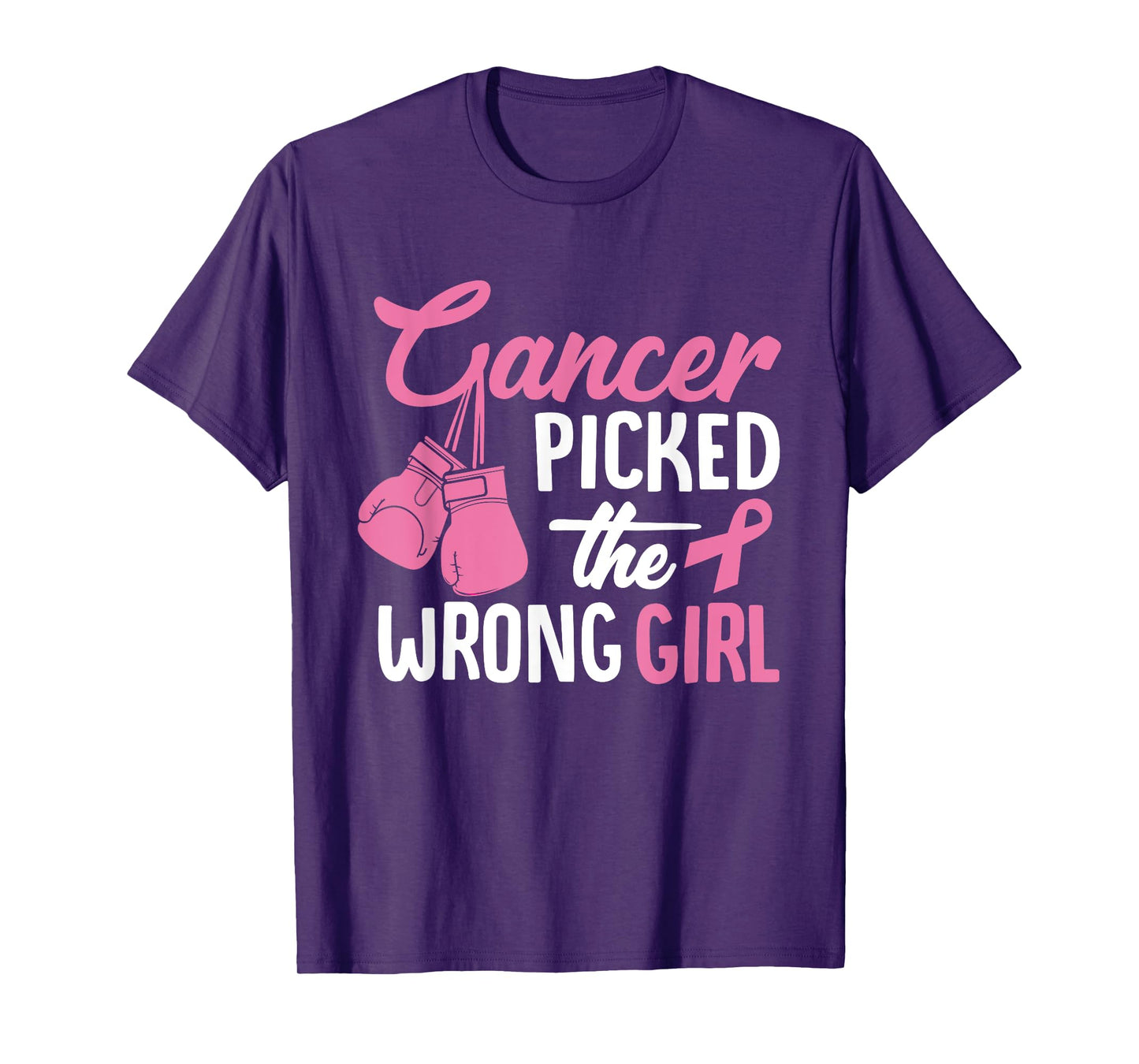 Cancer Picked The Wrong Girl, Breast Cancer T-Shirt