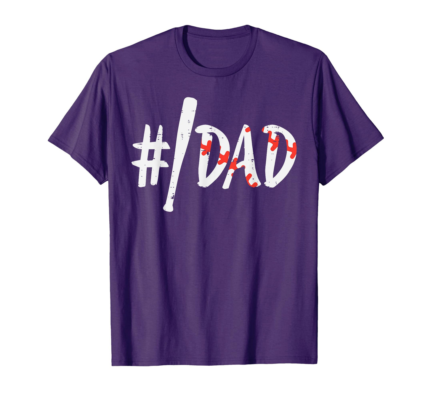 Hashtag #Baseball Bat Dad Fathers Day Sports Daddy Papa Men T-Shirt