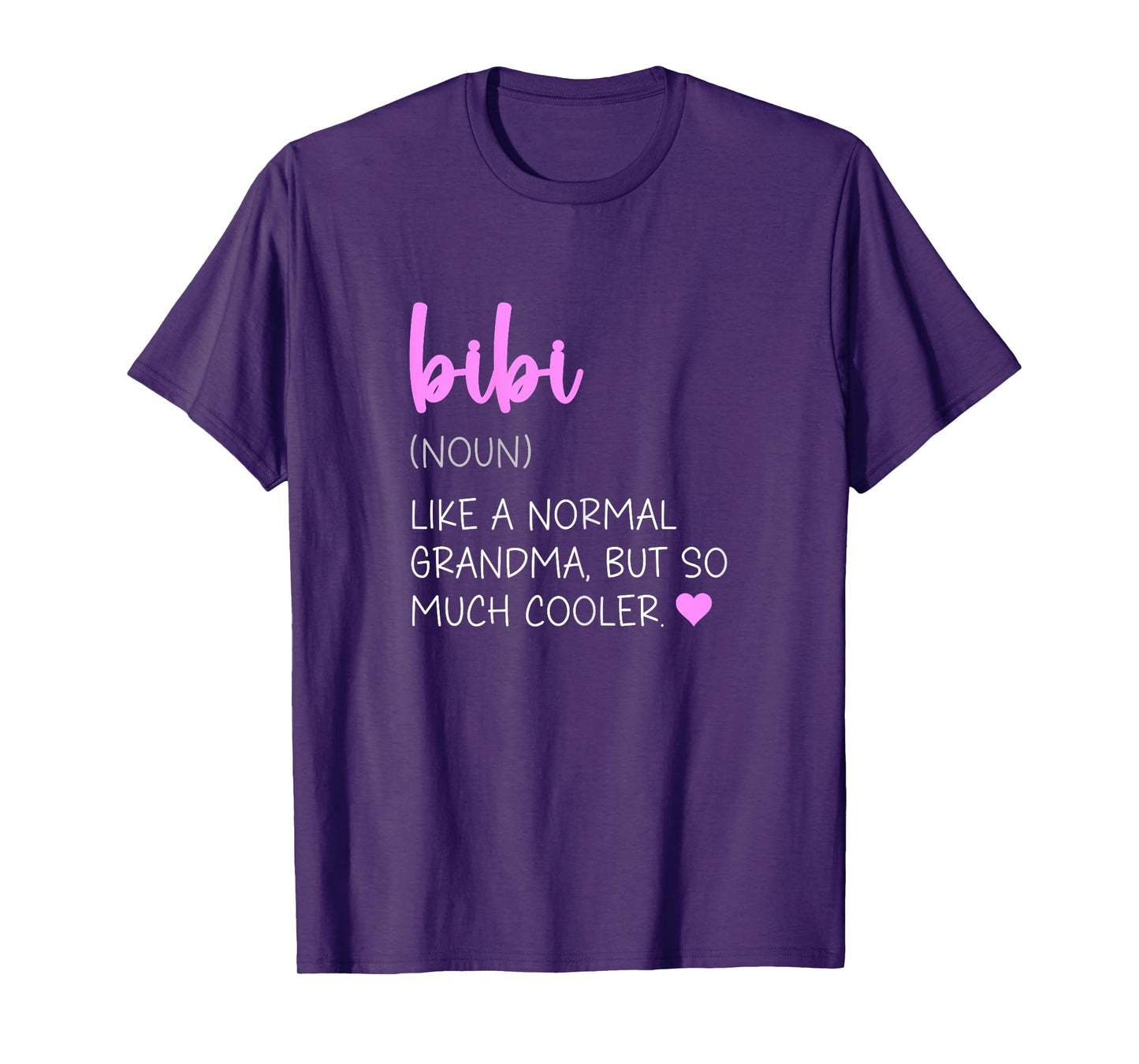 Bibi Definition Cute Mother's Day Noun T-Shirt