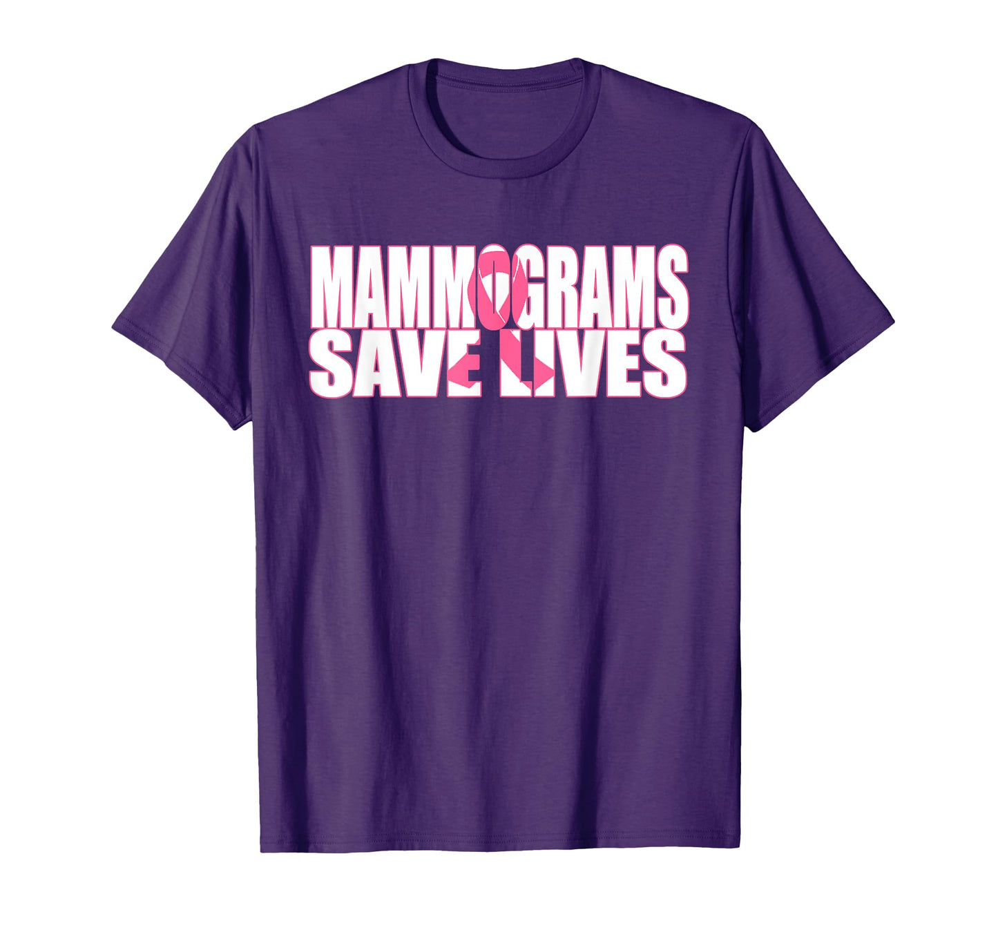 Mammograms Save Lives Breast Cancer Awareness T Shirt T-Shirt