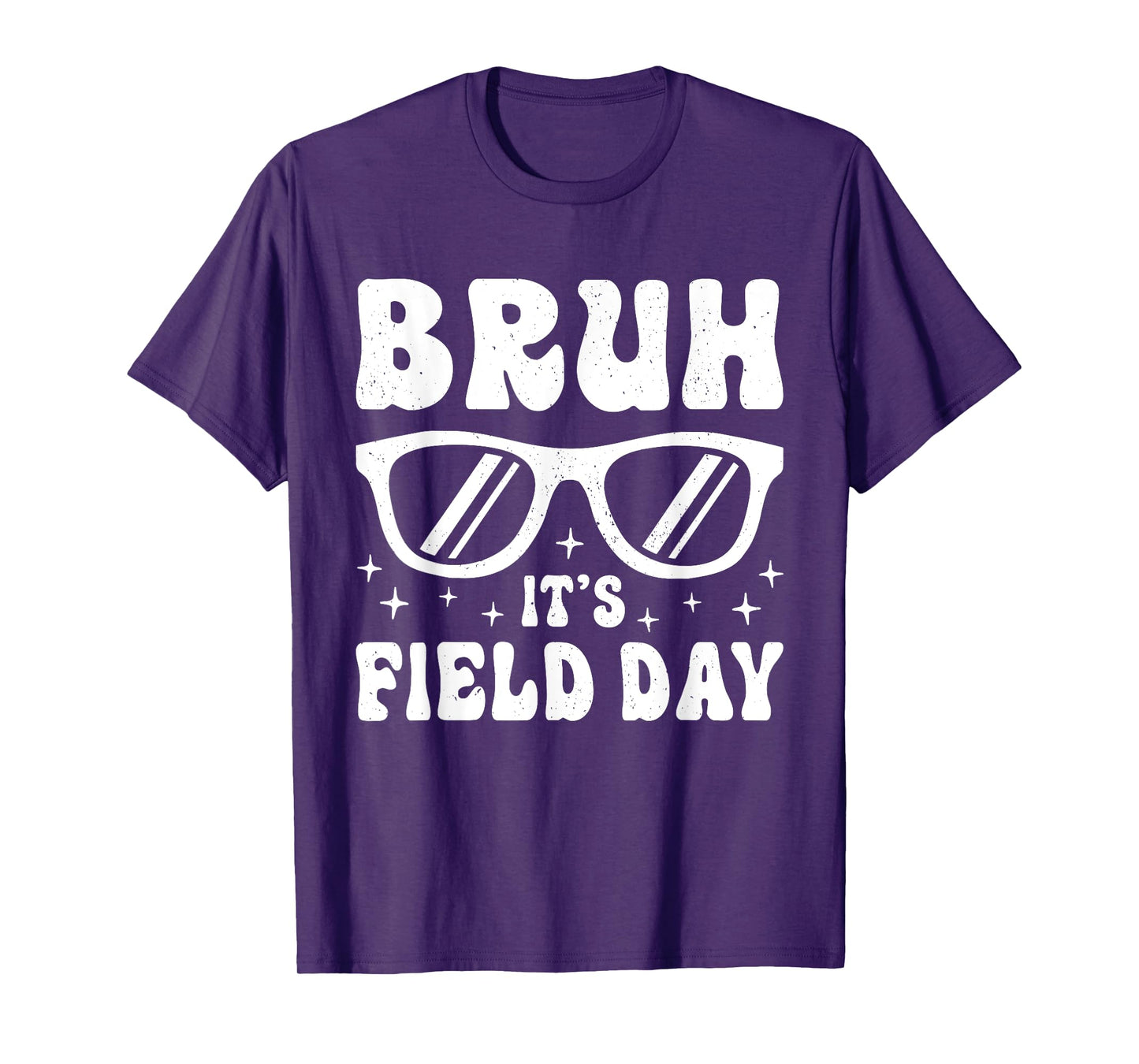 Bruh It's Field Day Teacher Boys Girls Kids Happy Field Day T-Shirt