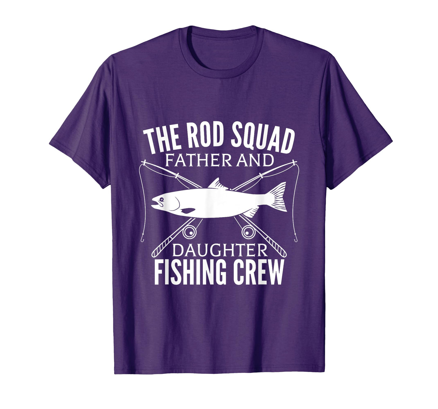 Dad Daughter Fishing Lover Fishing Birthday Gift Fisherman T-Shirt