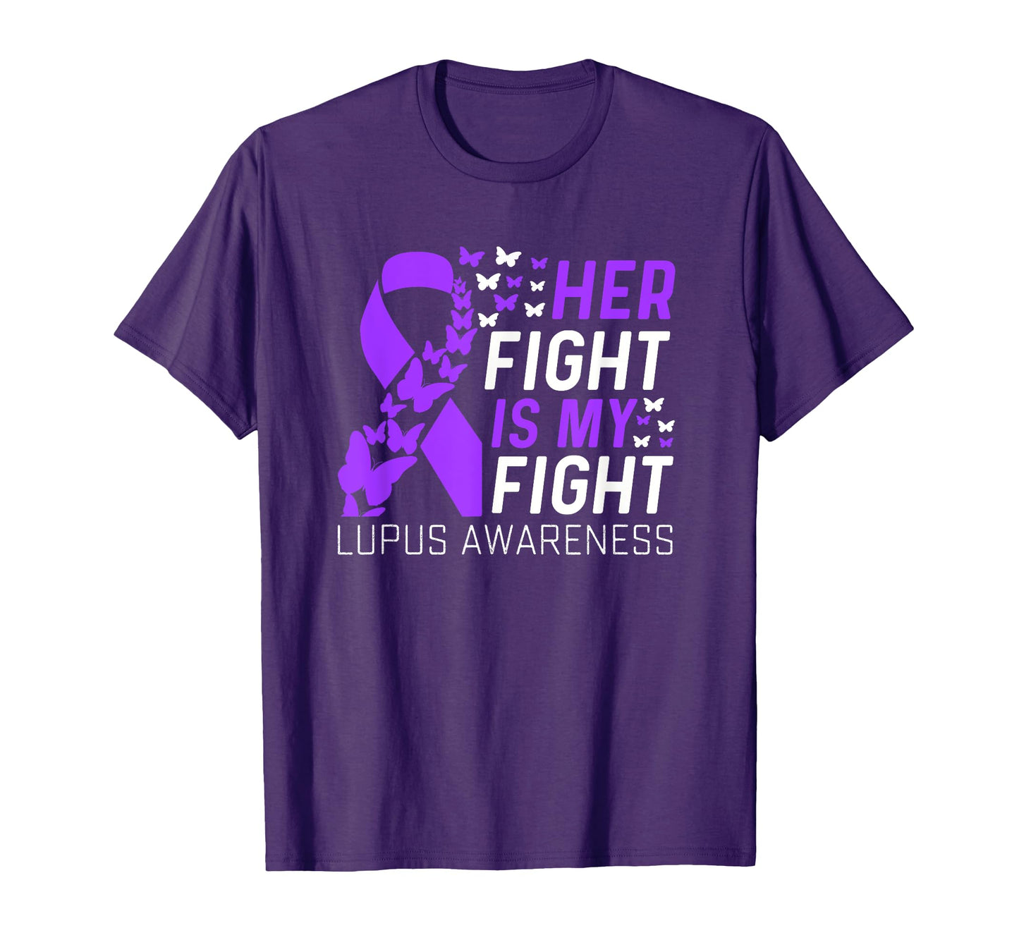 Her Fights is My Fight Lupus Awareness Ribbon Purple Support T-Shirt
